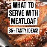35 Tasty Sides for Meatloaf Pin 4