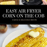 Delicious Air Fryer Corn on the Cob Pin 2