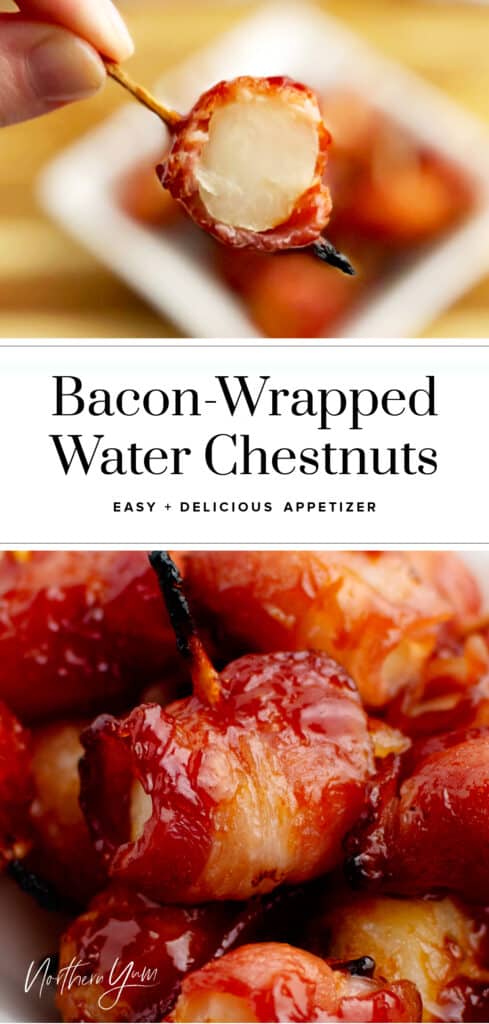 Bacon Wrapped Water Chestnuts Pin 1