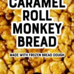 Caramel Roll Pull Aparts Pin 3