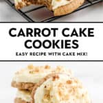 Carrot Cake Cookies Made with Cake Mix Pin 4
