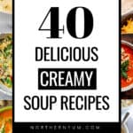 40 Delicious Creamy Soup Recipes Pin 3