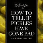 Do Pickles Go Bad Pin 2