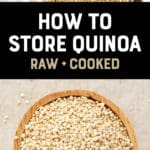 Raw and Cooked Quinoa with Text Overlay How to Store Quinoa