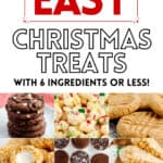 Easy Christmas Treats with 6 Ingredients or Less Pin 1