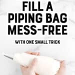 Fill a Piping Bag Mess Free Pin 2