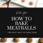 How to Bake Meatballs in the Oven Pin 3
