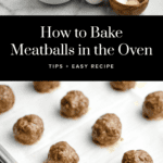 How to Bake Meatballs in the Oven Pin 4