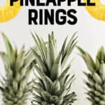 How to Cut Pineapple Rings Pin 3