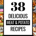 38 Hearty Meat and Potato Recipes Pin 1