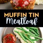 Muffin Tin Meatloaf Pin 4