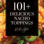 List of Nacho Toppings Pin 2
