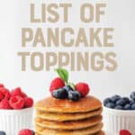 Ultimate List of Pancake Toppings Pin 1`