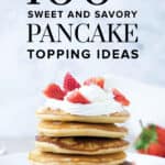 100+ Pancake Toppings Pin 3