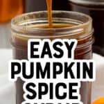 Pumpkin Spice Syrup Pin