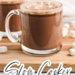 Slow Cooker Hot Cocoa Pin 1