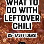 What to Do With Leftover Chili - Pin 1